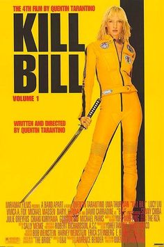 a movie poster for kill bill with a woman in yellow outfit holding two large swords