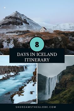 iceland with text overlay that says 8 days in iceland itinerary on the image