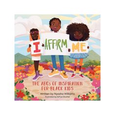 I Affirm Me Picture Book Hachette Books - Children Diverse Books, Abc Book, Inner Power, Childhood Books, Black Children, Alphabet Book, Board Book, Kids Writing, Kids' Book