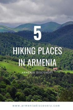 the mountains with text overlay that reads hiking places in armenia