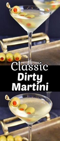 two martini glasses with olives in them and the words classic dirty martini on top