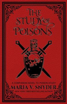 the study of poisons by marina v synder, with an illustration of two swords and a skull