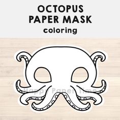 an octopus mask is shown with the words octopus paper mask coloring in black and white