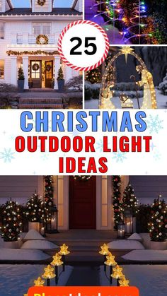 christmas outdoor light ideas to brighten up the holiday season and decorate your front yard