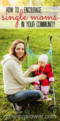 a woman sitting in a stroller with her baby and text overlay how to engage single moms in your community