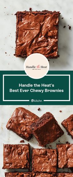 brownies with chocolate frosting on top and the words handle the heat's best ever chewy brownies