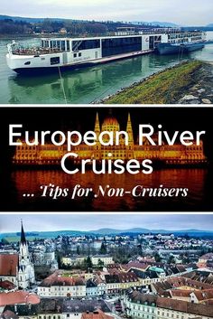 european river cruises tips for non - cruisers