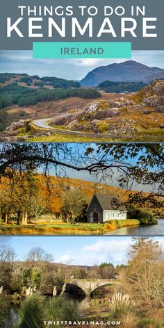 the countryside in ireland with text overlay that reads things to do in kenmare