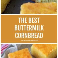 the best buttermilk cornbread recipe