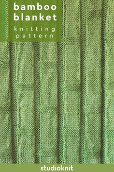 Knitted blanket in bamboo texture with green colored yarn. Prayer Shawl Patterns, Bamboo Blanket, Easy Knit, Prayer Shawl, Shawl Patterns, Bamboo Forest