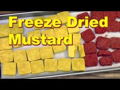 freeze dried mustard and cubes on a baking sheet with the words how to freeze dried mustard