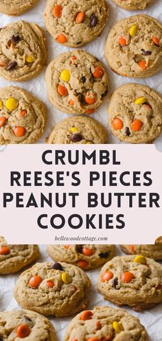 some cookies with candy on them and the words crumbl reeses pieces peanut butter cookies