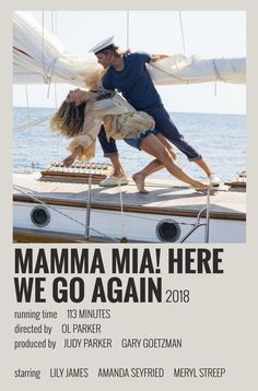 a man and woman on a boat with the words mamma mia here we go again