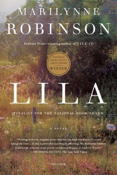 the cover of lila by marilynne robinson, featuring an image of flowers and trees