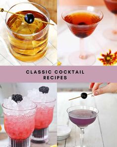 different types of cocktails with text overlay that reads classic cocktail recipes