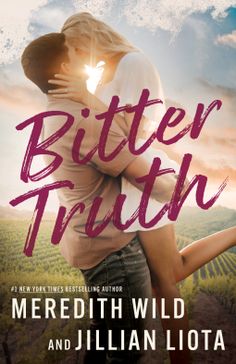 Meredith Wild, Bitter Truth, Broken Dreams, New Restaurant, Free Books Online, Indie Author, About Family