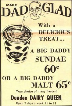 an old advertisement for dad glaad with a big daddy sundae or a big daddy malt 65 cents