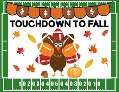 a poster with a turkey on it that says,'touchdown to fall '