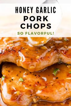 honey garlic pork chops are so flavorful and easy to make with only three ingredients