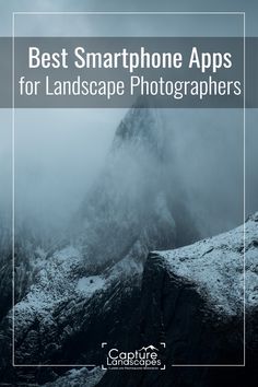 the cover of best smartphone apps for landscape photographers