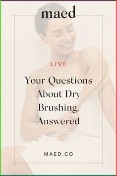 Unlock the secrets of dry brushing with MAED's comprehensive guide that answers all your questions about this invigorating skincare practice. Discover the benefits, techniques, and tips to incorporate dry brushing into your beauty routine. Whether you're a beginner or looking to refine your dry brushing technique, this article is full of everything you need to know about dry brushing! Dry Brushing Technique, Brushing Technique, Benefits Of Dry Brushing, How Do You Clean, Best Brushes, Dry Brush, Help Losing Weight, Skin Tips, Dry Brushing