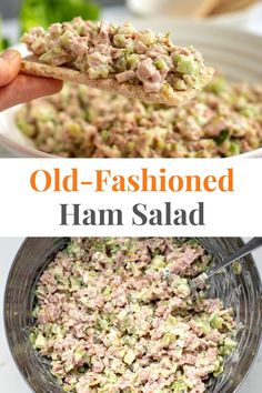 an old - fashioned ham salad is the perfect side dish for any meal