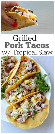 grilled pork tacos with tropical slaw