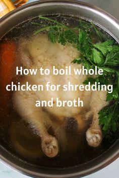 Whole boiled chicken in a large pot with broth, carrots and green parsley in it. Homemade Chicken Broth From Whole Chicken, How To Freeze Chicken Broth, Homemade Chicken Stock From Whole Chicken, Whole Chicken Bone Broth, Bone Broth From Whole Chicken, Chicken Stock With Whole Chicken, Easy Chicken Bone Broth Recipe, Roasted Chicken Bone Broth, How Long Do You Boil A Whole Chicken