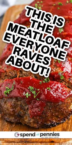 meatloaf on a wood board with text Homestyle Meatloaf Recipes, Meatloaf Easy Quick, Beef Meatloaf Easy, Grandmas Best Meatloaf Recipes, 1pound Meatloaf Recipes, A-1 Meatloaf Recipes, Monster Feet Meatloaf, Meatloaf Recipes For 2, Meatloaf Recipes Moist