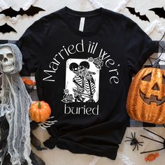 Married Til We're Buried tee Bride Sunglasses, Party Veil, Halloween Bride, Bride Tee, Bridal Wardrobe, Bride Sweatshirt, Halloween Themed Wedding, Bridal Party Outfit, Black Bridal