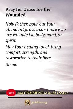 Pray for Grace for the Wounded Anger Control, Pray For Strength, Psalm 30, Pray For Love, Healing Balm, Pray For Peace, Healing Touch, Psalm 119