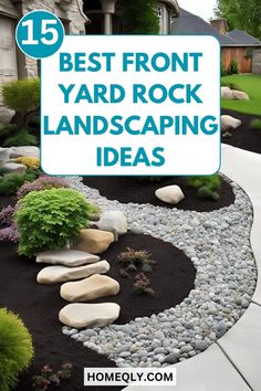 the best front yard rock landscaping ideas to make it look like you are on vacation