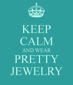 Plunder Jewelry, Premier Jewelry, Keep Calm Quotes, Jewelry Quotes, Premier Designs Jewelry, Stitch Marker, Pretty Jewelry, Premier Designs, Fashion Quotes