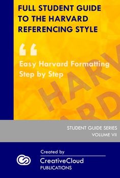 a book cover with the title'full student guide to the harvard reference style, easy by