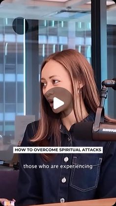 a woman sitting at a desk with a microphone in front of her and the caption how to overcome spiritual attacks those who are experiencing