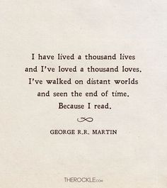 george r martin quote about love and the end of time on white paper with black ink