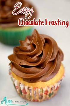 chocolate frosted cupcakes with the words easy chocolate frosting