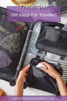 a woman is packing her suitcase with the words travel gear gift ideas for travelers on it