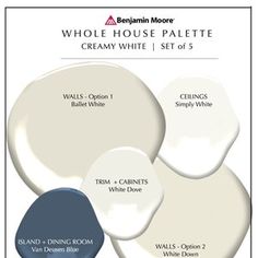 three different shades of white paint for the walls and floors, with text that reads whole house palette creamy white set of 5