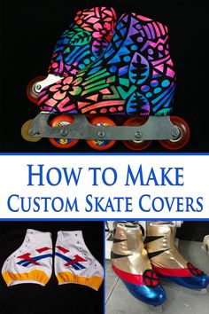 how to make custom skate covers for kids and adults with pictures in the bottom right corner