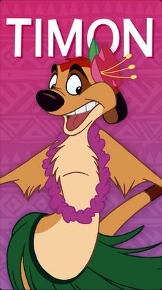 a cartoon dog wearing a hula skirt with the word timon in front of it