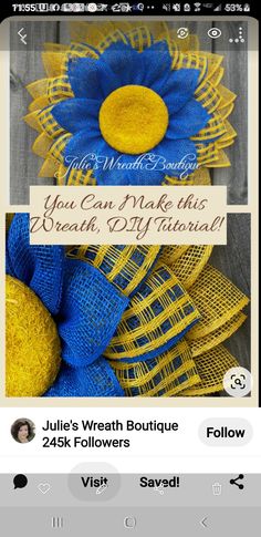 an image of a yellow and blue wreath with the words you can make this wreath diy natural