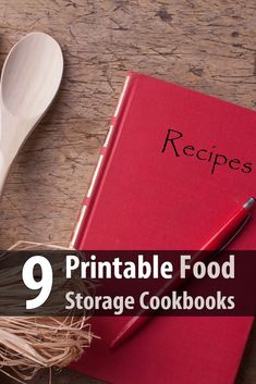 a red book with the title 9 printable food storage cookbooks next to it