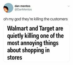 a tweet that reads walmart and target are quietly killing one of the most annoying things about shopping in stores