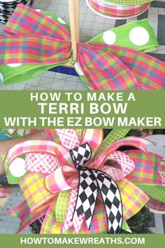 how to make a tetri bow with the ez bow maker - step by step instructions