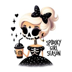 a skeleton girl holding a starbucks cup with stars around her neck and the words spooky girl season written on it