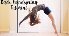 a woman doing a handstand in front of a door with the words backhanding