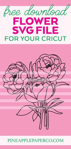 the free printable flower svg file for your cricut is shown in pink