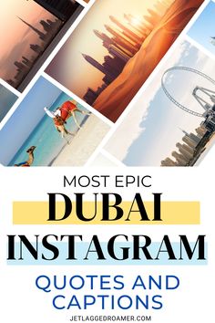 TEXT SAYS MOST EPIC DUBAI INSTAGRAM QUOTES AND CAPTIONS. DUBAI, UAE. Short Travel Quotes Adventure, Cruise Quotes