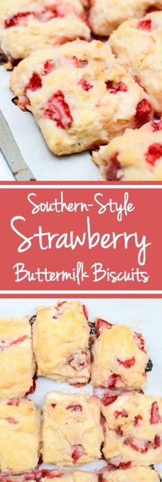 strawberry shortbreads with buttermilk biscuits on the side and text southern style strawberry shortbread buttermilk biscuits